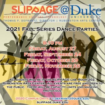 Duke Slippage Dance Parties 2021 Fall Series